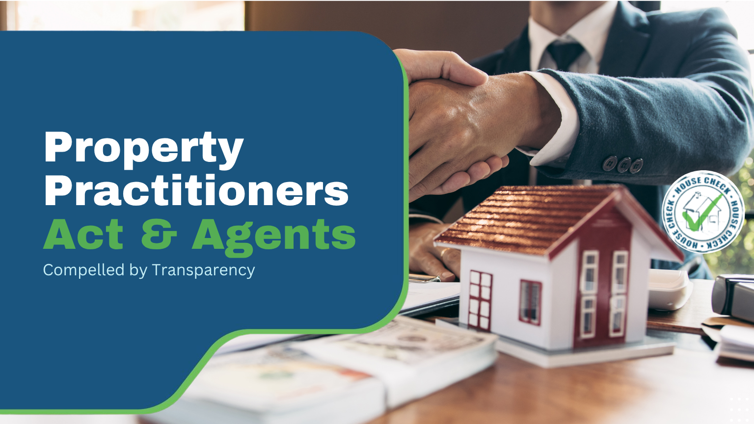 Property Practitioners Act and transparency with real estate agents